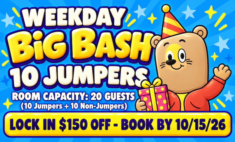 WEEKDAY BIG BASH – $299 (Save $150)