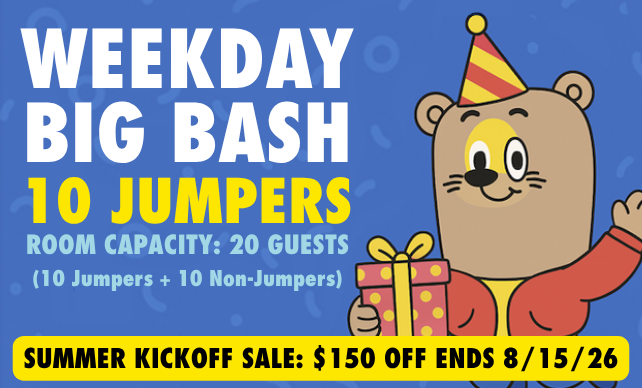 WEEKDAY BIG BASH – $299 (Save $150)